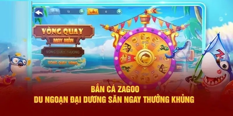 bắn cá zagoo